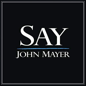 Disco Say de John Mayer