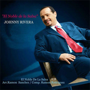 Disco El Noble De La Salsa de Johnny Rivera