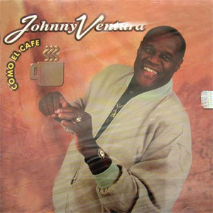 Disco Como El Café de Johnny Ventura