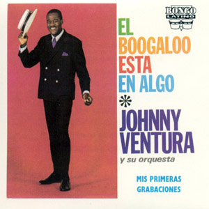 Disco El Boogaloo Está En Algo de Johnny Ventura