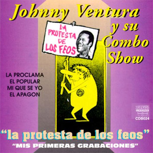 Disco La Protesta De Los Feos de Johnny Ventura