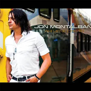 Disco Ahí Viene Cristo de Jon Montalbán