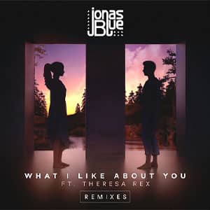 Disco What I Like About You (Remixes) de Jonas Blue