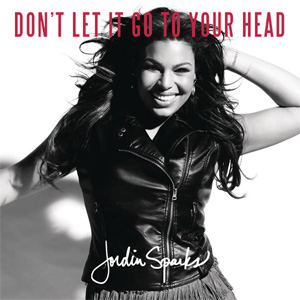 Disco Don't Let It Go To Your Head de Jordin Sparks