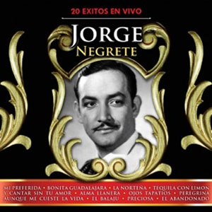 Disco 20 Éxitos en Vivo de Jorge Negrete