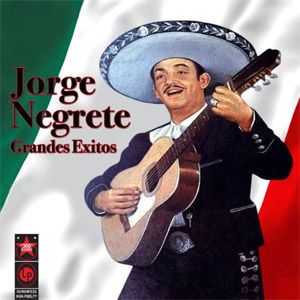 Disco Grandes Éxitos de Jorge Negrete