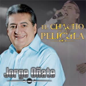 Disco El Chacho De La Película de Jorge Oñate