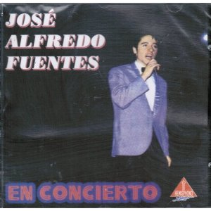 Disco En Concierto de José Alfredo Fuentes