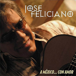 Disco A México Con Amor de José Feliciano