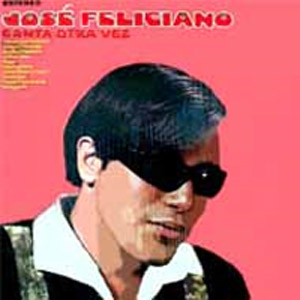 Disco José Feliciano Canta Otra vez de José Feliciano
