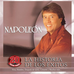 Disco La Historia De Los Éxitos de José María Napoleón