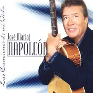 Disco Las Canciones De Mi Vida de José María Napoleón