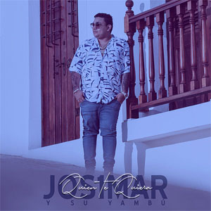 Disco Quien Te Quiera de Josimar y Su Yambú