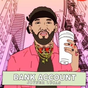 Disco Bank Account de Joyner Lucas