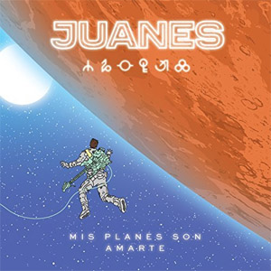 Disco Mis Planes Son Amarte de Juanes