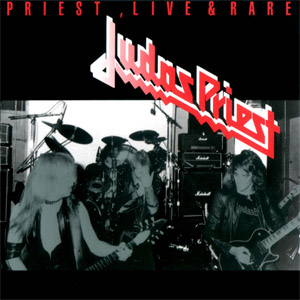 Disco Priest, Live & Rare de Judas Priest