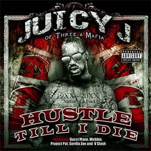 Disco Hustle Till I Die de Juicy J