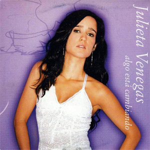 Disco Algo Esta Cambiando de Julieta Venegas
