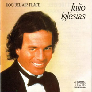 Disco 1100 Bel Air Place de Julio Iglesias