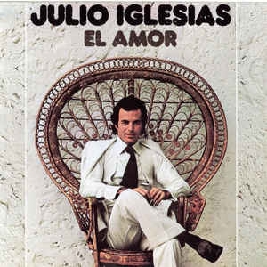 Disco El Amor de Julio Iglesias