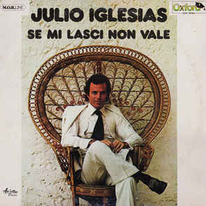 Disco Se Mi Lasci Non Vale de Julio Iglesias