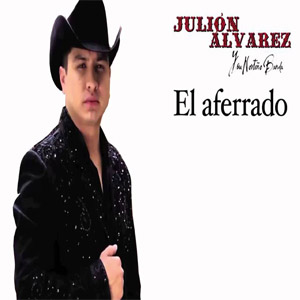 Disco El Aferrado de Julión Álvarez