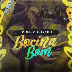 Disco Bocina Bom de Kaly Ocho