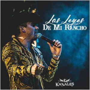 Disco Las Leyes de Mi Rancho de Kanales