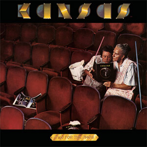 Disco Two For The Show (30th Anniversary Edition) de Kansas
