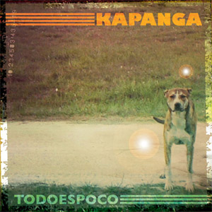 Disco Todo Es Poco de Kapanga