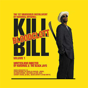 Disco Kill Bloodclot Bill Volume 1 de Kardinal Offishall