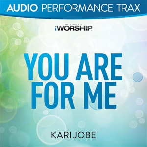 Disco You Are For Me (Audio Performance Trax) - EP de Kari Jobe