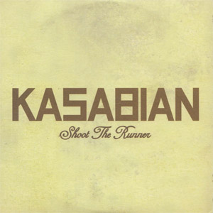 Disco Shoot the Runner de Kasabian
