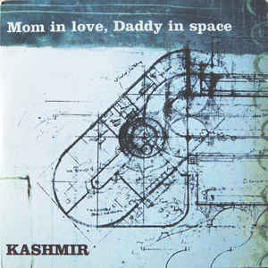 Disco Mom In Love, Daddy In Space de Kashmir