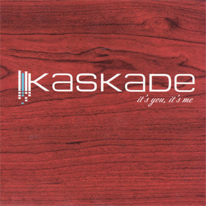 Disco It's You, It's Me de Kaskade