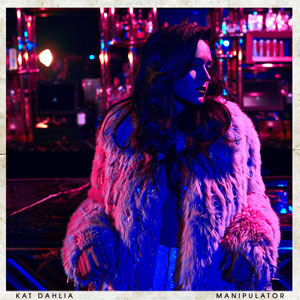 Disco Manipulator  de Kat Dahlia