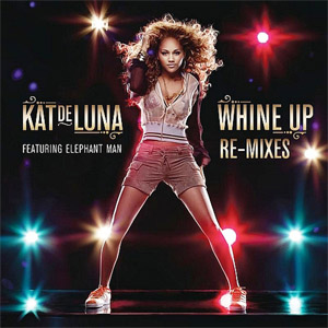 Disco Whine Up (Featuring Elephant Man) (Remixes) de Kat DeLuna