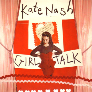 Disco Girl Talk (Deluxe Edition) de Kate Nash