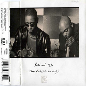 Disco Don't Rush (Take Love Slowly) de K-Ci & Jojo
