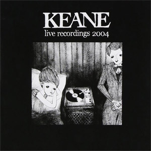Disco Live Recordings 2004  de Keane 