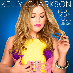 Disco I Do Not Hook Up de Kelly Clarkson