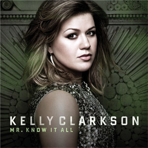 Disco Mr. Know It All  de Kelly Clarkson