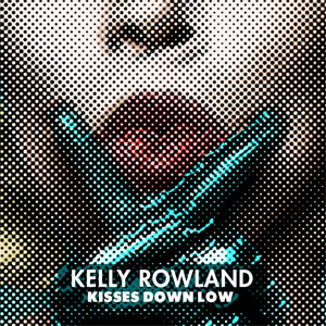 Disco Kisses Down Low de Kelly Rowland