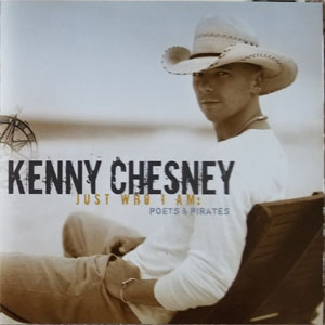 Disco Just Who I Am: Poets & Pirates de Kenny Chesney