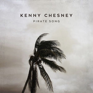 Álbum Pirate Song de Kenny Chesney