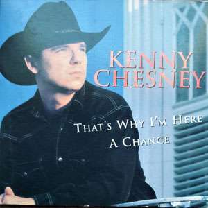 Disco That's Why I'm Here / A Chance de Kenny Chesney