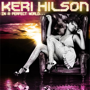 Disco In a Perfect World de Keri Hilson