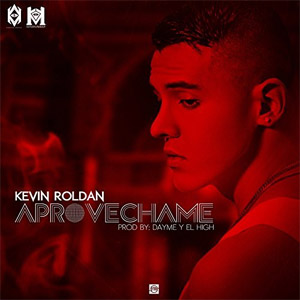 Disco Aprovéchame de Kevin Roldán