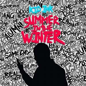 Disco Summer In Tje Winter de Kid Ink