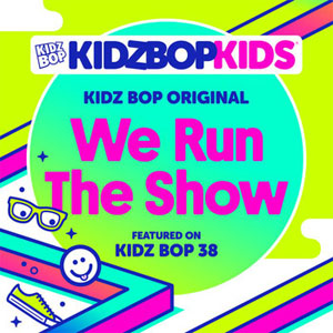 Disco We Run The Show de Kidz Bop Kids